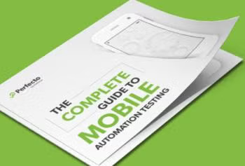The Complete Guide to Mobile Automation Testing